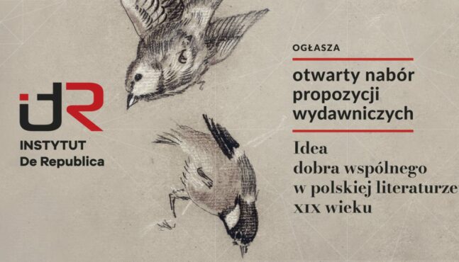 Idea dobra wspólnego w polskiej literaturze XIX wieku – otwarty nabór propozycji wydawniczych
